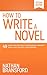 How to Write a Novel: 49 Ru...