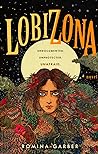 Lobizona (Wolves of No World, #1)