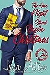 The One Night Stand Before Christmas by Jana Aston