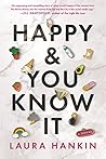 Happy and You Know It by Laura Hankin