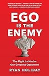 Book cover for Ego is the Enemy: The Fight to Master Our Greatest Opponent