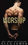 Worship by Ella James