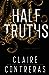 Half Truths (Secret Society, #1)