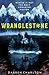 Wranglestone (Wranglestone, #1)