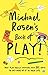 Michael Rosen's Book of Pla...