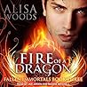 Fire of a Dragon by Alisa Woods