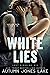 White Lies (Lost Kings MC, ...