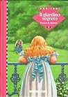 Il giardino segreto by Frances Hodgson Burnett