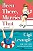 Been There, Married That by Gigi Levangie Grazer