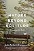 Nature Beyond Solitude: Notes from the Field