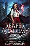 Reaper Academy by Jasmine Walt