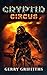 Cryptid Circus (Cryptid Zoo...