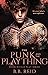 The Punk and the Plaything (When Rivals Play, #3) by B.B. Reid