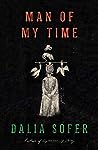 Man of My Time by Dalia Sofer