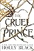 The Cruel Prince (The Folk of the Air, #1)