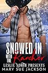 Snowed in With the Rancher by Mary Sue Jackson