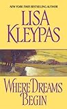 Where Dreams Begin by Lisa Kleypas