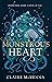 Monstrous Heart (The Monstrous Heart Trilogy #1)