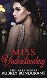 Miss Understanding by Aubrey Bondurant