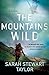 The Mountains Wild (Maggie D'arcy #1)