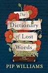 The Dictionary of Lost Words by Pip Williams