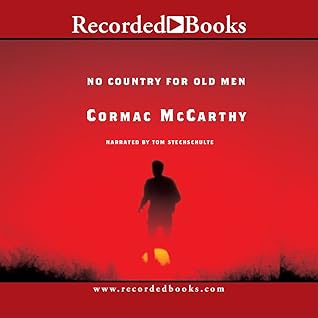 No Country for Old Men by Cormac McCarthy