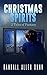 2 Tales: Christmas Spirits:...