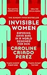 Invisible Women: ...