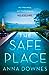 The Safe Place by Anna Downes