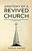 Anatomy of a Revived Church: Seven Findings of How Congregations Avoided Death