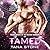 Tamed (Tribute Brides of the Drexian Warriors #1)