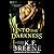 Into the Darkness (Darkness, #1)