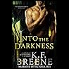 Into the Darkness by K.F. Breene