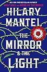 The Mirror & the Light by Hilary Mantel