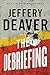 The Debriefing by Jeffery Deaver