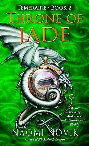 Throne of Jade by Naomi Novik