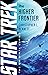 The Higher Frontier (Star Trek: 2020, #3)