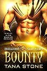 Bounty by Tana Stone