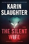 The Silent Wife by Karin Slaughter