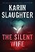 The Silent Wife (Will Trent, #10)