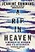 A Rip in Heaven by Jeanine Cummins