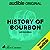 History of Bourbon