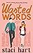 Wasted Words (The Austens, #1)