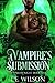 A Vampire's Submission (Dea...