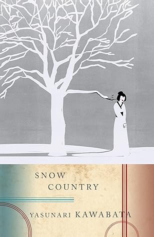 Snow Country by Yasunari Kawabata