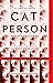 Cat Person and Other Stories by Kristen Roupenian