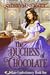 The Duchess of Chocolate (Rare Confectionery, #1) by Sydney Jane Baily