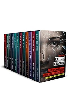 The Complete Thriller Collection by Paul J. Teague