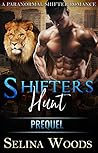 Shifters Hunt by Selina Woods