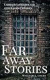 Far Away Stories By William J. Locke by William Locke